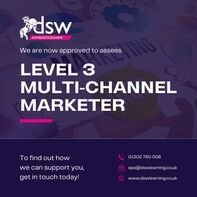 DSW: are pleased to announce that we have been approved to assess Level 3 Multi-Channel Marketer!