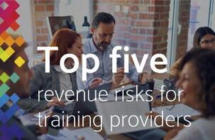 Top 5 revenue risks for training providers